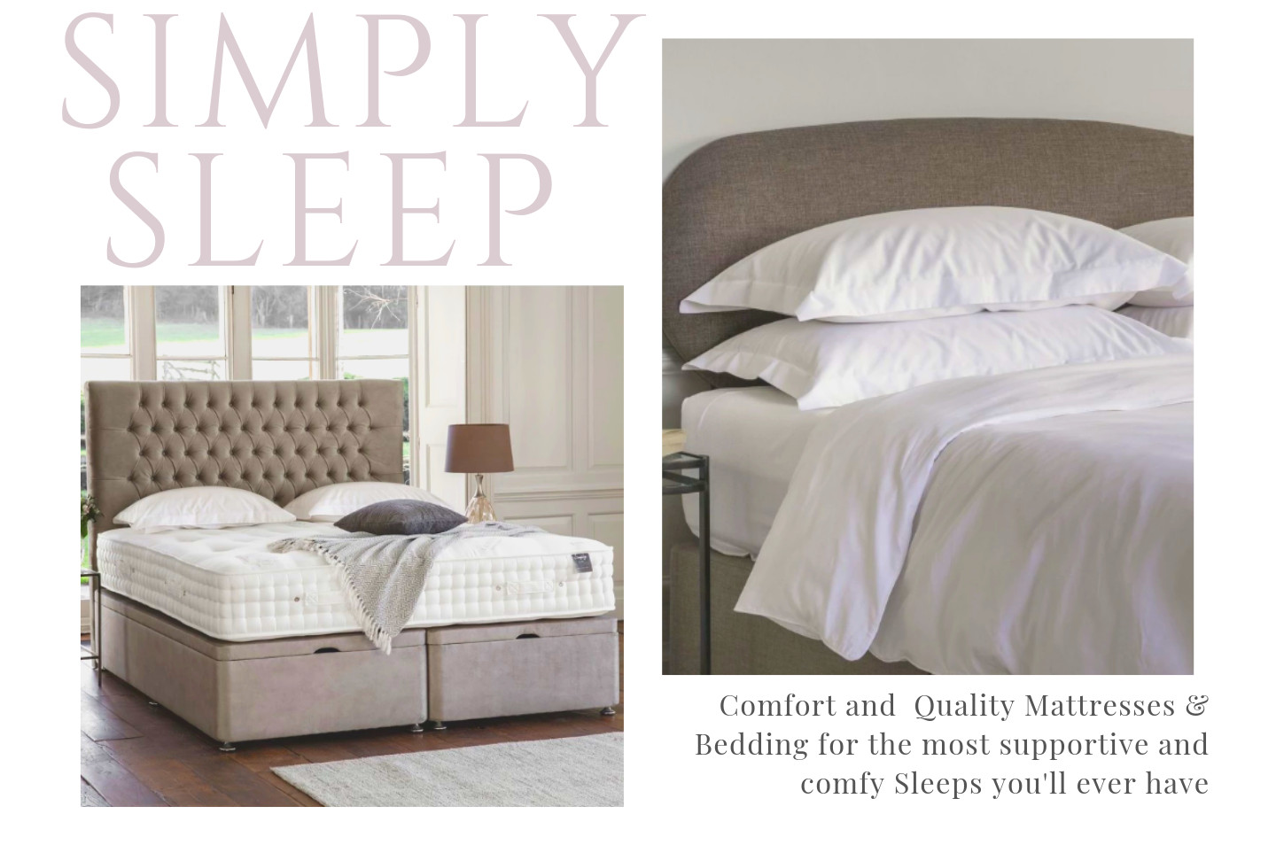 Sleep well at night on the comfiest sleeping range, Simply Sleep.